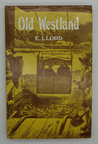 Old Westland by E.I. Lord