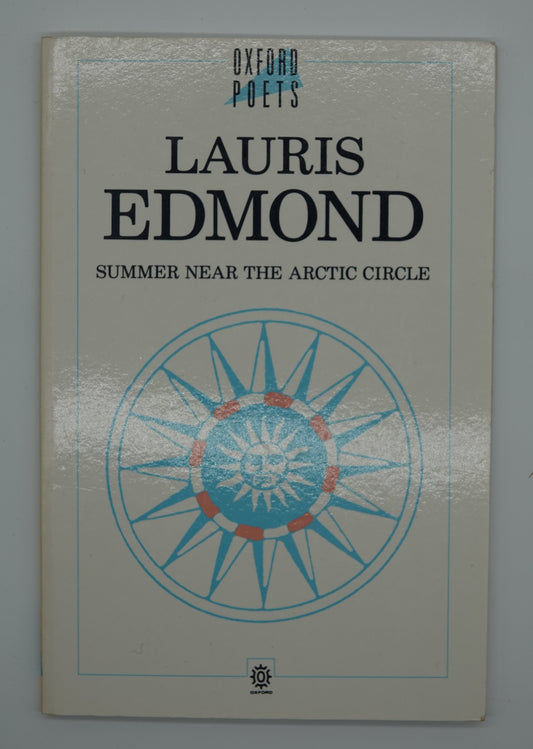Summer Near The Artic Circle - Signed and inscribed poetry by Lauris Edmond