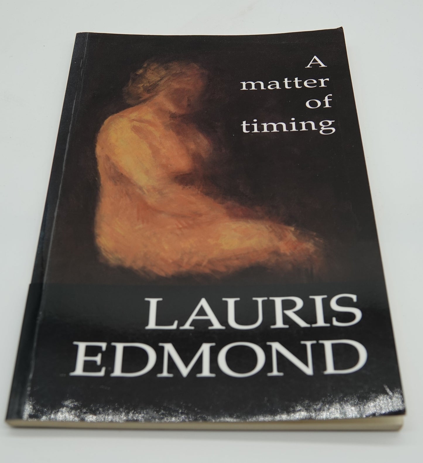 A matter of timing - poetry by Lauris Edmond