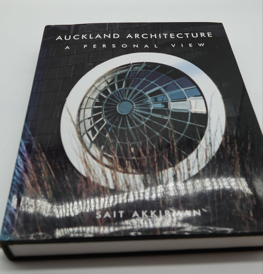 Auckland Architecture A Personal View