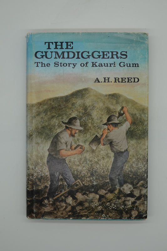 The Gumdiggers - The Story of Kauri Gum, signed first edition