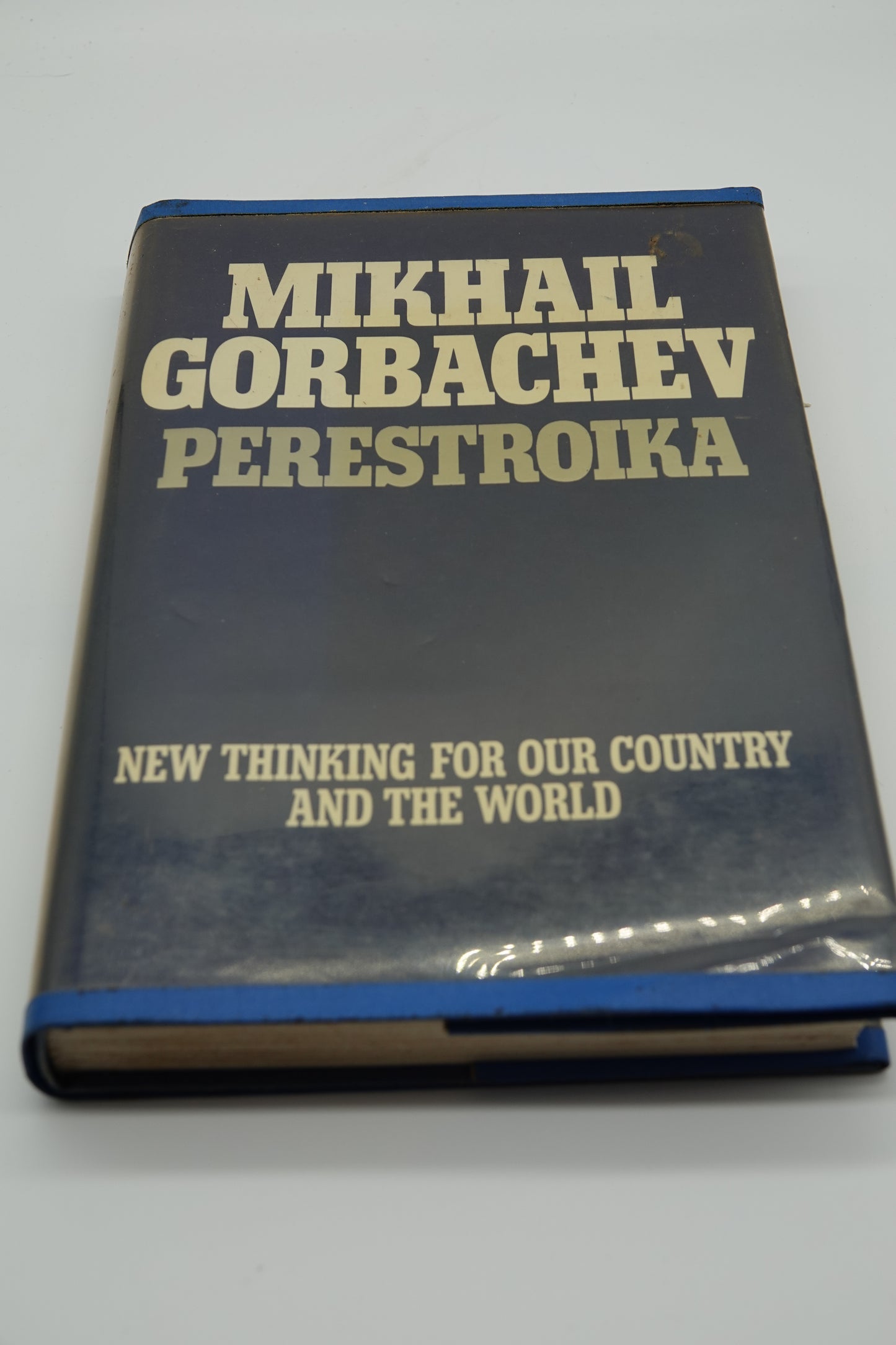 Perestroika New Thinking for our country and the world