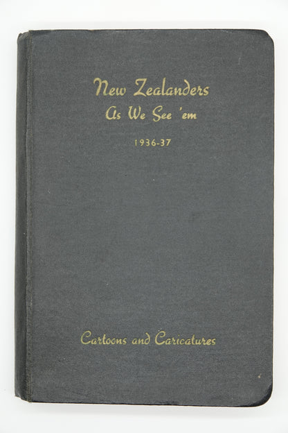 This is a weird, almost disturbing little collectors item... New Zealanders As We See 'em 1936-37