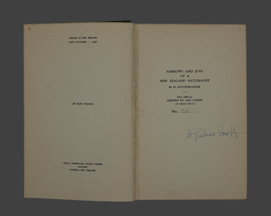 Sorrows and Joys of a New Zealand Naturalist, a signed, limited first edition!