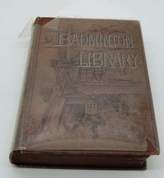 The Badminton Library of Sports and Past Times - Coursing and Falconry