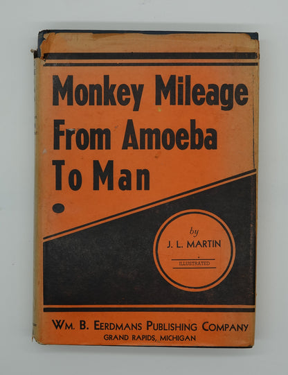 Now this is an odd title for an equally odd story.....! Monkey Mileage From Amoeba to Man