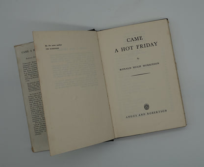Came A Hot Friday - first edition novel that became the 1985 Billy T James hit movie