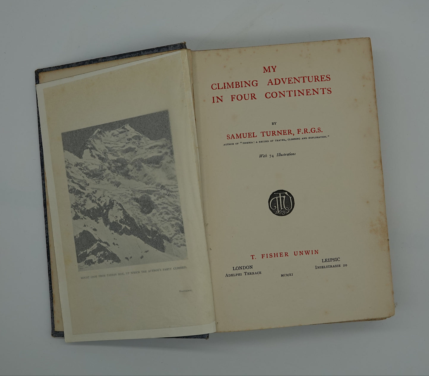 My Climbing Adventures in Four Continents by Samuel Turner