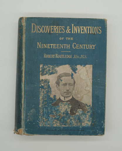 A rare and important beauty.... Discoveries & Inventions of the Nineteenth Century by Robert Routledge
