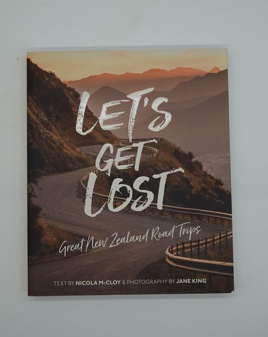 Lets Get Lost Great New Zealand Road Trips