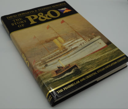 The Story of P&O The Peninsular and Oriental Steam Navigation Company