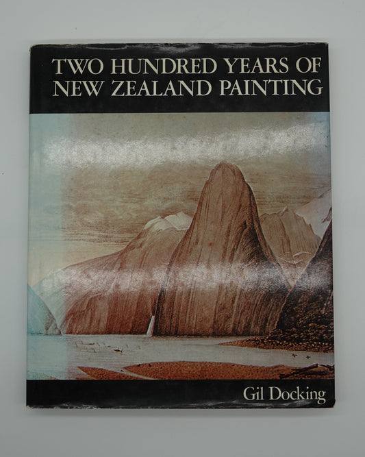 Two Hundred Years of New Zealand Painting