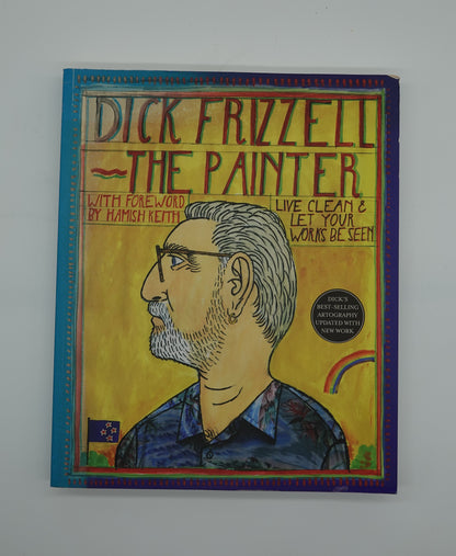 Dick Frizzell The Painter