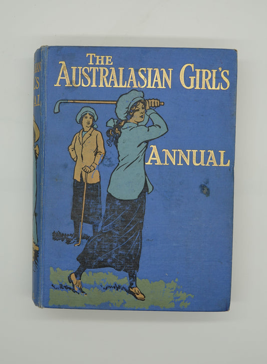 This is very cool... The Australasian Girls Annual, 1914