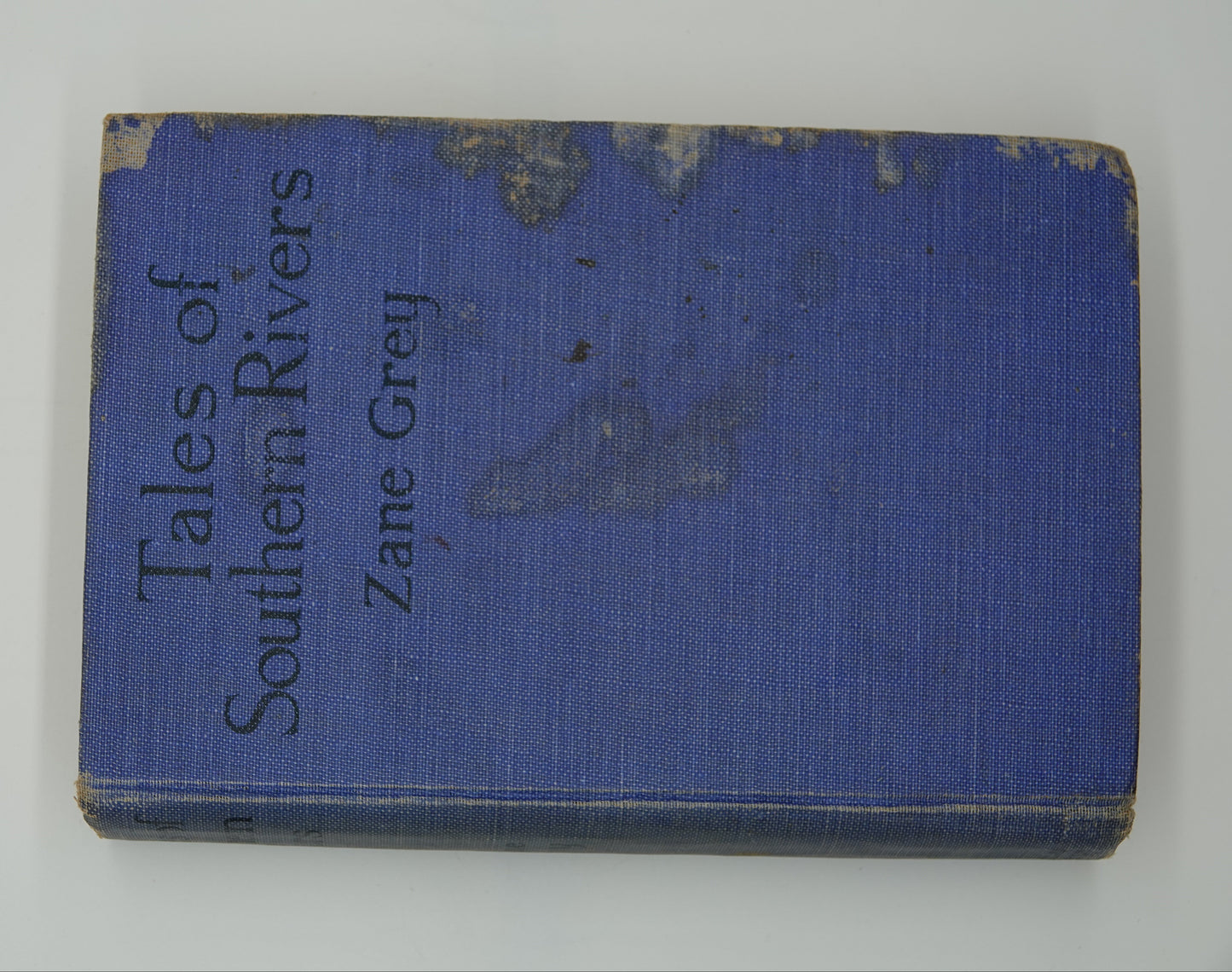 Tales of Southern Rivers by Zane Grey, first edition