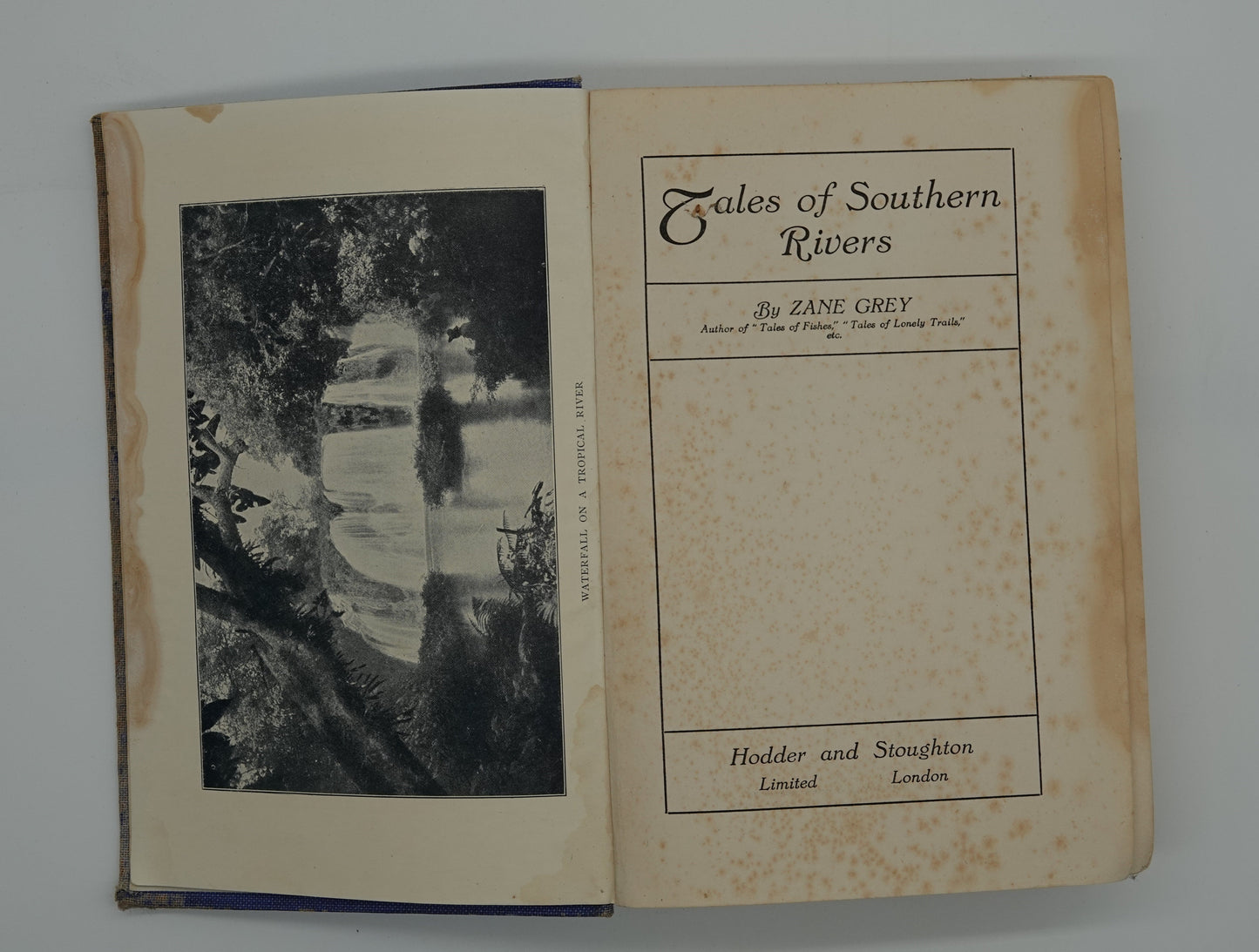 Tales of Southern Rivers by Zane Grey, first edition