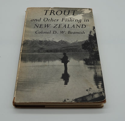 TROUT and Other Fishing in New Zealand , by Colonel D. W. Beamish