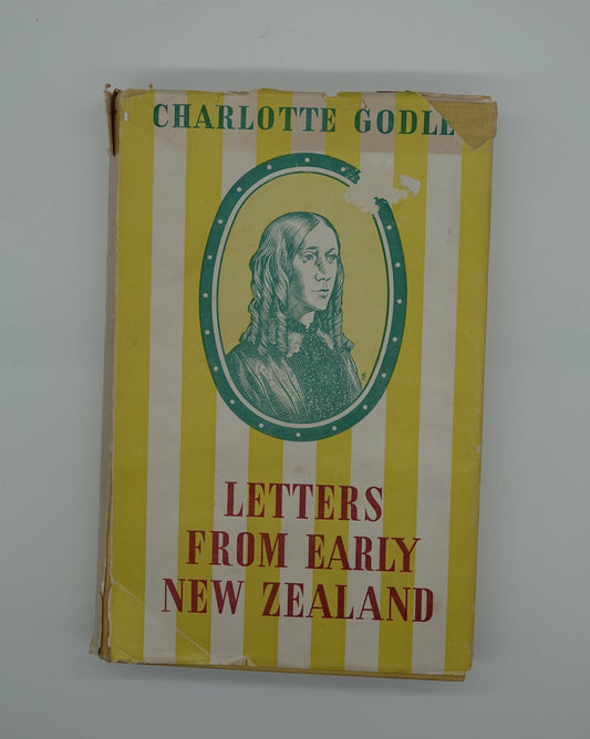 Letters from Early New Zealand by Charlotte Godley 1850-1853