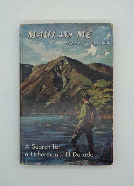 Maui and Me A Search for a Fisherman's El Dorado
