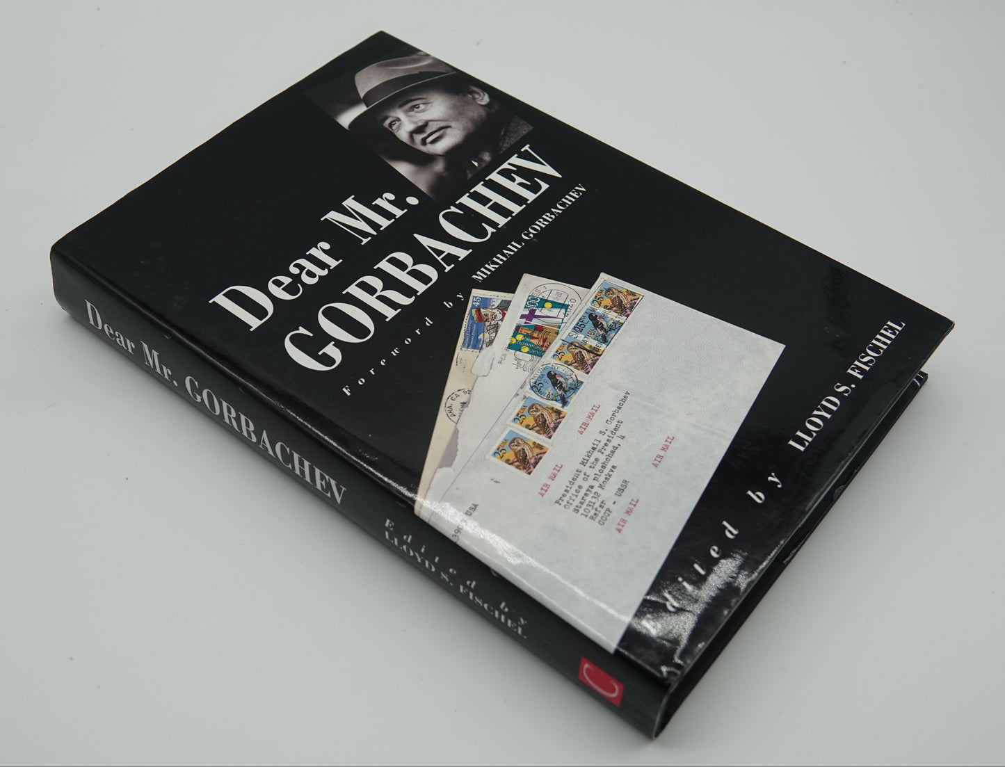 Dear Mr Gorbachev - highlights of the many thousands of letters sent to the transformational Soviet leader