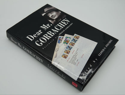 Dear Mr Gorbachev - highlights of the many thousands of letters sent to the transformational Soviet leader