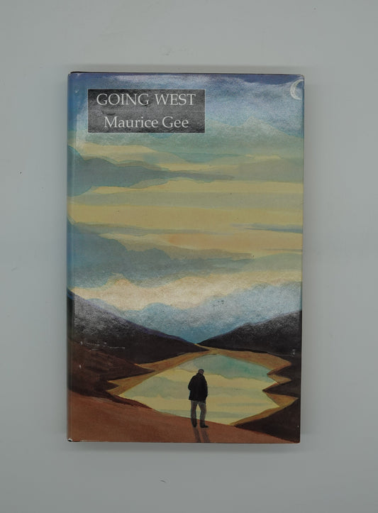 Going West, a first edition by iconic Kiwi author Maurice Gee