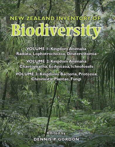 New Zealand Inventory of Biodiversity New Zealand Inventory of Biodiversity (3 Volume Set)