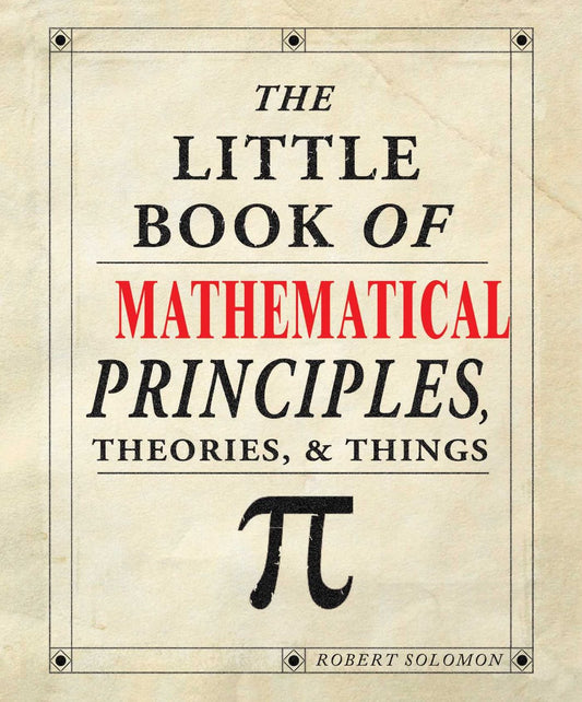 Little Book of Mathematical Principles