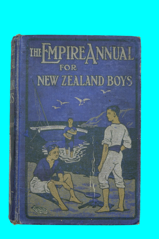 The Empire Annual for New Zealand Boys